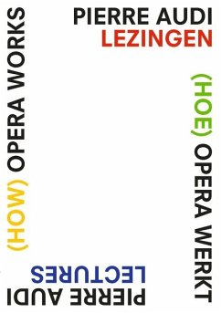 (How) Opera Works, (Hoe) opera werkt - Harris, Christopher; Kruyt, Liesbeth