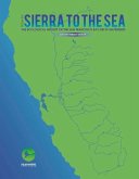 From the Sierra to the Sea: The Ecological History of the San Francisco Bay-Delta Watershed Volume 1