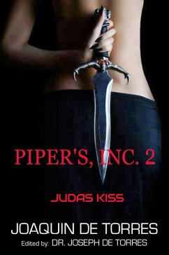 PIPER'S, INC. 2 - JUDAS KISS (eBook, ePUB) Cover PIPER'S, INC. 2 - JUDAS KISS (eBook, ePUB)