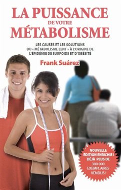 La Puissance de Votre MÃ©tabolisme (eBook, ePUB) - Suarez, Frank