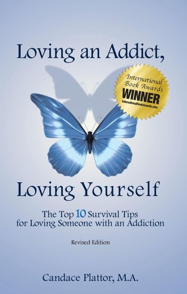 Loving an Addict, Loving Yourself (eBook, ePUB) Loving an Addict, Loving Yourself (eBook, ePUB)