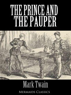 The Prince and the Pauper - An Original Classic (Mermaids Classics) (eBook, ePUB) - Twain, Mark
