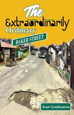 The Extraordinarily Ordinary Baker Street - Goulbourne, Jean