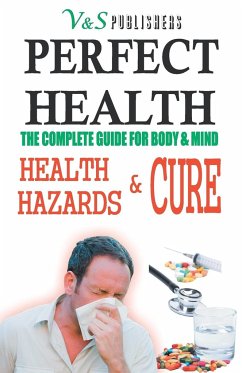 Perfect Health Health Hazards & Cure - Prasoon, Tanushree K Poddar
