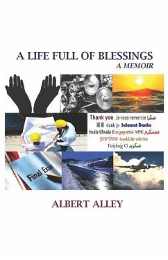 A Life Full of Blessings: A Memoir - Alley, Albert