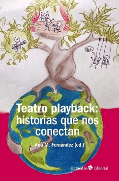 Teatro playback : historias que nos conectan - Fernández Espinosa, Ana María