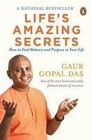 Life's Amazing Secrets - Das, Gaur Gopal