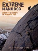 Extreme Manhood (eBook, ePUB)