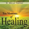 Ten Moments of Healing (eBook, ePUB) - Bild 1