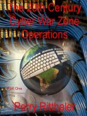 The 20th Century Cyber War Zone Operations Part One (eBook, ePUB)