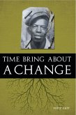Time Bring About a Change (eBook, ePUB)