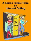 A Texas Ta-Ta's Take on Internet Dating (eBook, ePUB)