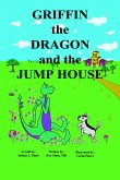 Griffin the Dragon and the Jump House (eBook, ePUB)