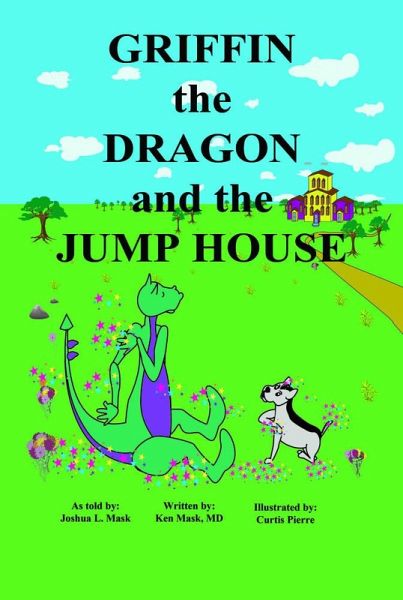 Griffin the Dragon and the Jump House (eBook, ePUB)