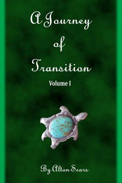 Journey of Transition Volume 1 (eBook, ePUB) - Sears, Alton