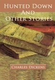 Hunted Down and Other Stories (eBook, ePUB)