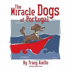 Miracle Dogs of Portugal (eBook, ePUB)
