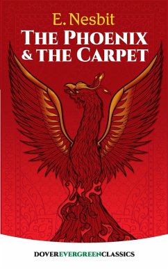 The Phoenix and the Carpet (eBook, ePUB) - Nesbit, E.