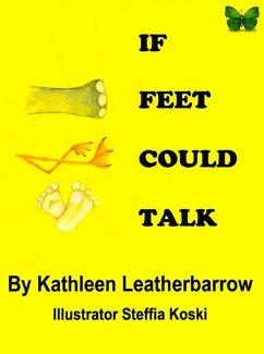 If Feet Could Talk (eBook, ePUB) - Leatherbarrow, Kathleen Hammond
