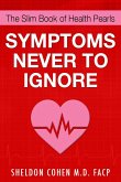 The Slim Book of Health Pearls: Symptoms Never to Ignore (eBook, ePUB)