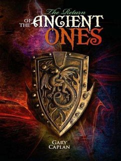 The Return of the Ancient Ones (eBook, ePUB) - Caplan, Gary Sr.