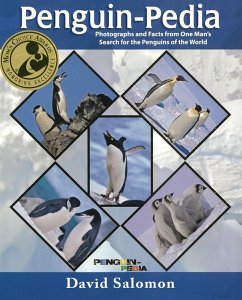 Penguin-Pedia: Photographs and Facts from One Man's Search for the Penguins of the World (eBook, ePUB) - Salomon, David Inc.