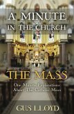 A Minute in the Church: The Mass (eBook, ePUB)