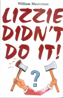 Lizzie Didn't Do It! (eBook, ePUB) - Masterton, William Psy. D.