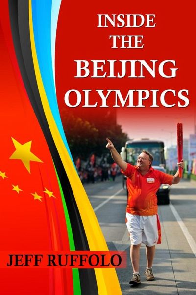 Inside the Beijing Olympics (eBook, ePUB) Inside the Beijing Olympics (eBook, ePUB)