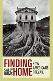 Finding Home: How Americans Prevail (eBook, ePUB)