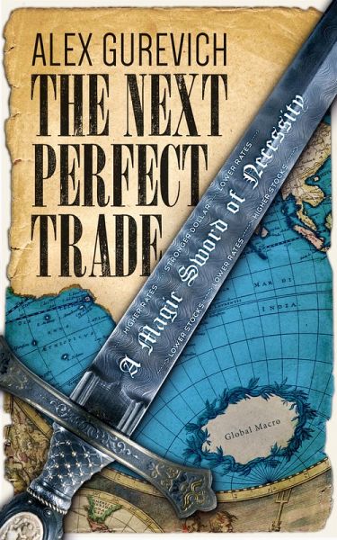 The Next Perfect Trade: A Magic Sword of Necessity (eBook, ePUB)