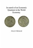 In Search of an Economic Quantum In the World Economy. (eBook, ePUB)