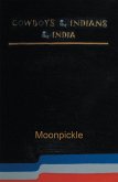 Cowboys & Indians & India (eBook, ePUB)