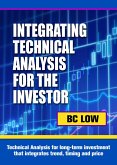 Integrating Technical Analysis for the Investor (eBook, ePUB)