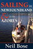 Sailing In Newfoundland and to the Azores (eBook, ePUB)