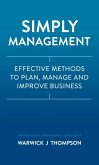 Simply Management: Effective Methods to Plan, Manage, and Improve Businesses (eBook, ePUB)