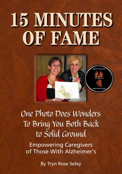 Cover 15 Minutes of Fame: One Photo Does Wonders to Bring You Both Back to Solid Ground (eBook, ePUB)