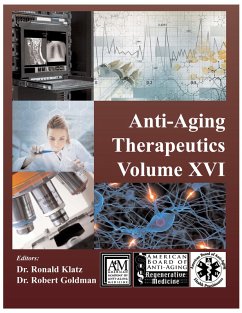 Anti-Aging Therapeutics Volume XVI (eBook, ePUB) - Academy, AM American