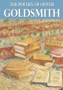 The Poetry of Oliver Goldsmith (eBook, ePUB) - Goldsmith, Oliver