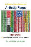 Ali Baba's Book Series on: Artistic Flags - Book One: Africa. North America. South America (eBook, ePUB)