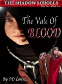 The Shadow Scrolls: Series Book One, The Vale of Blood (eBook, ePUB)
