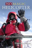 No Magic Helicopter (eBook, ePUB) No Magic Helicopter (eBook, ePUB)