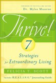 THRIVE! 7 Strategies for Extraordinary Living (eBook, ePUB)