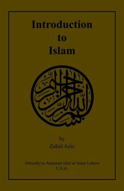 Introduction to Islam (eBook, ePUB) - Aziz, Zahid