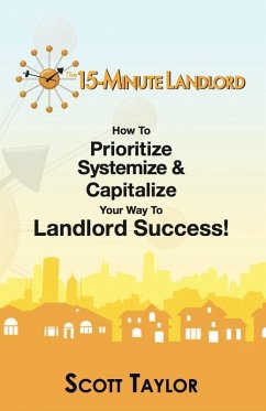 The 15-Minute Landlord (eBook, ePUB) - Taylor, Scott Ph. D