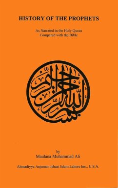 History of the Prophets (eBook, ePUB) - Ali, Maulana Muhammad