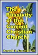 The Passivity of the Current Christian... - Bild 1