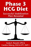 Phase 3 HCG Diet: Successful Stabilization Plan Revealed (eBook, ePUB)