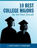 10 Best College Majors for the Next Decade (eBook, ePUB)