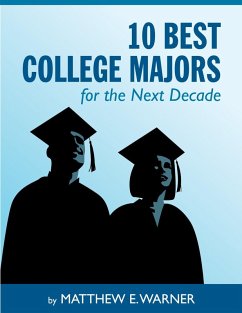 Cover 10 Best College Majors for the Next Decade (eBook, ePUB)